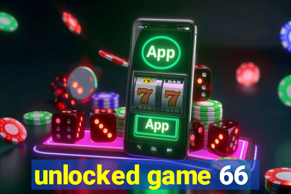 unlocked game 66